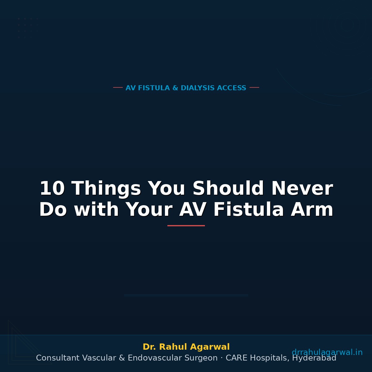 10 Things You Should Never Do with Your AV Fistula Arm