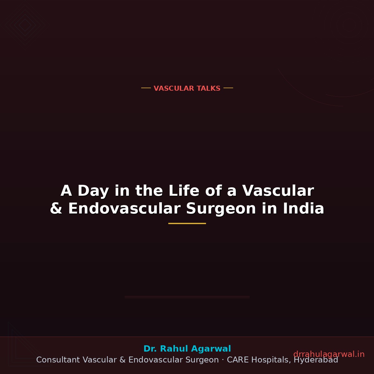 A Day in the Life of a Vascular & Endovascular Surgeon in India