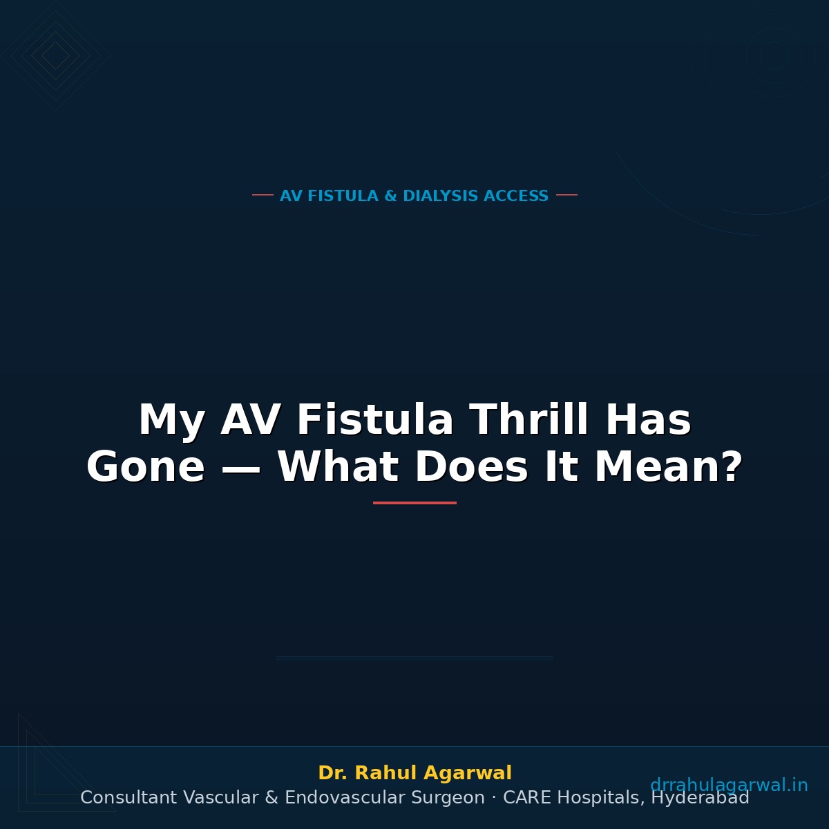 My AV Fistula Thrill Has Gone — What Does It Mean?