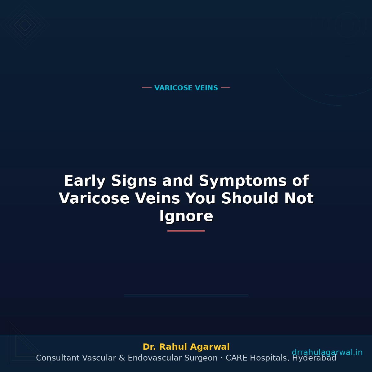 Early Signs and Symptoms of Varicose Veins You Should Not Ignore