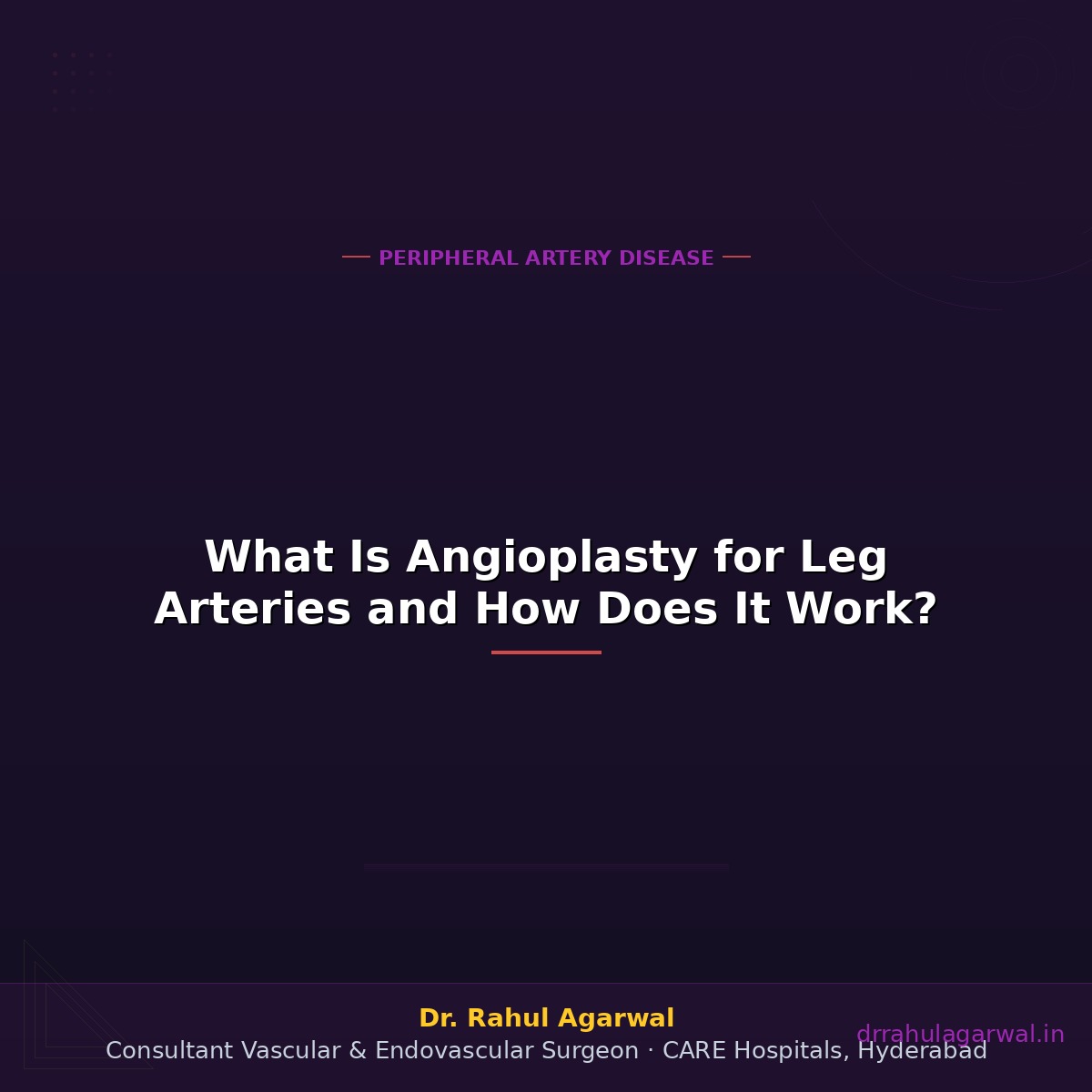 What Is Angioplasty for Leg Arteries and How Does It Work?