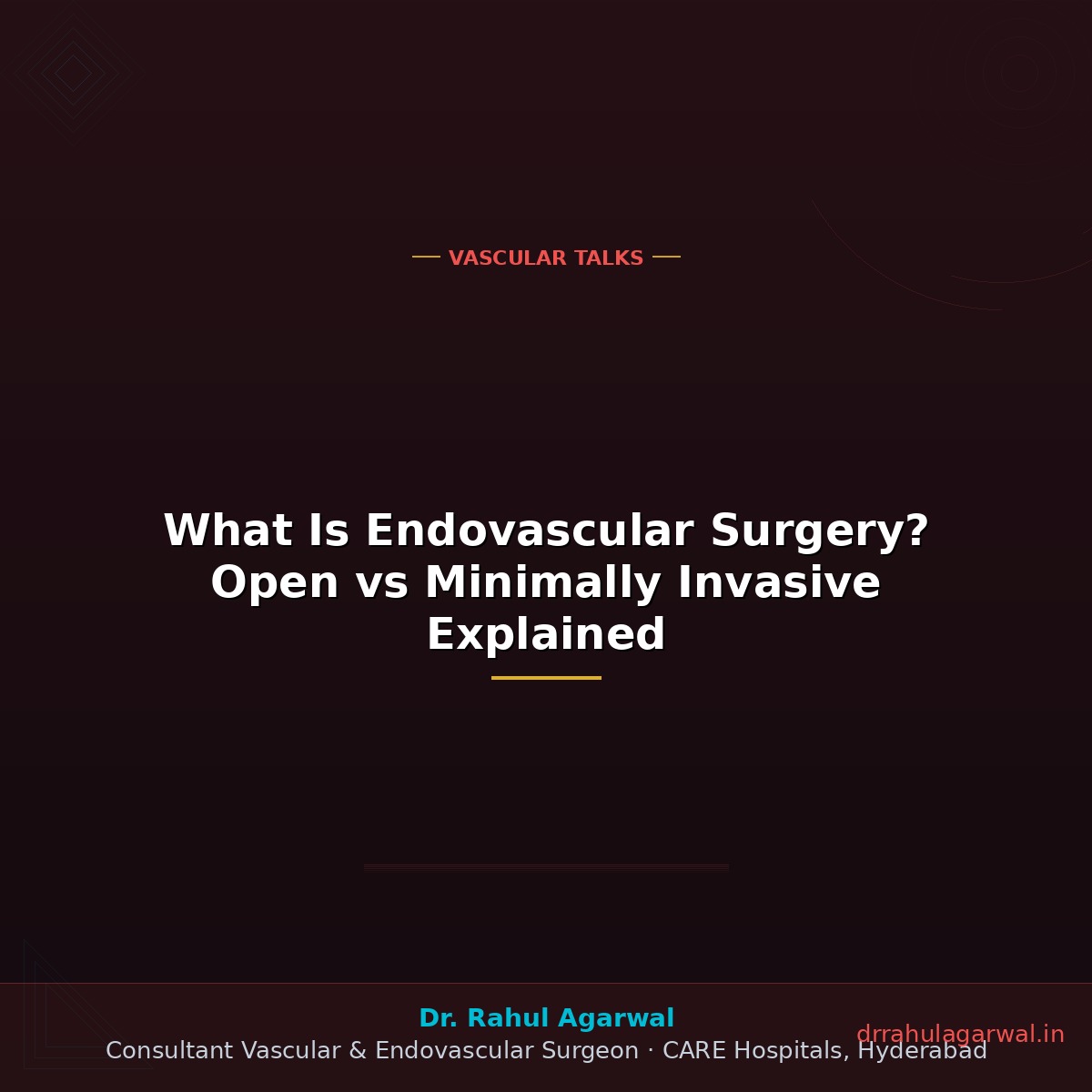 What Is Endovascular Surgery? Open vs Minimally Invasive Explained