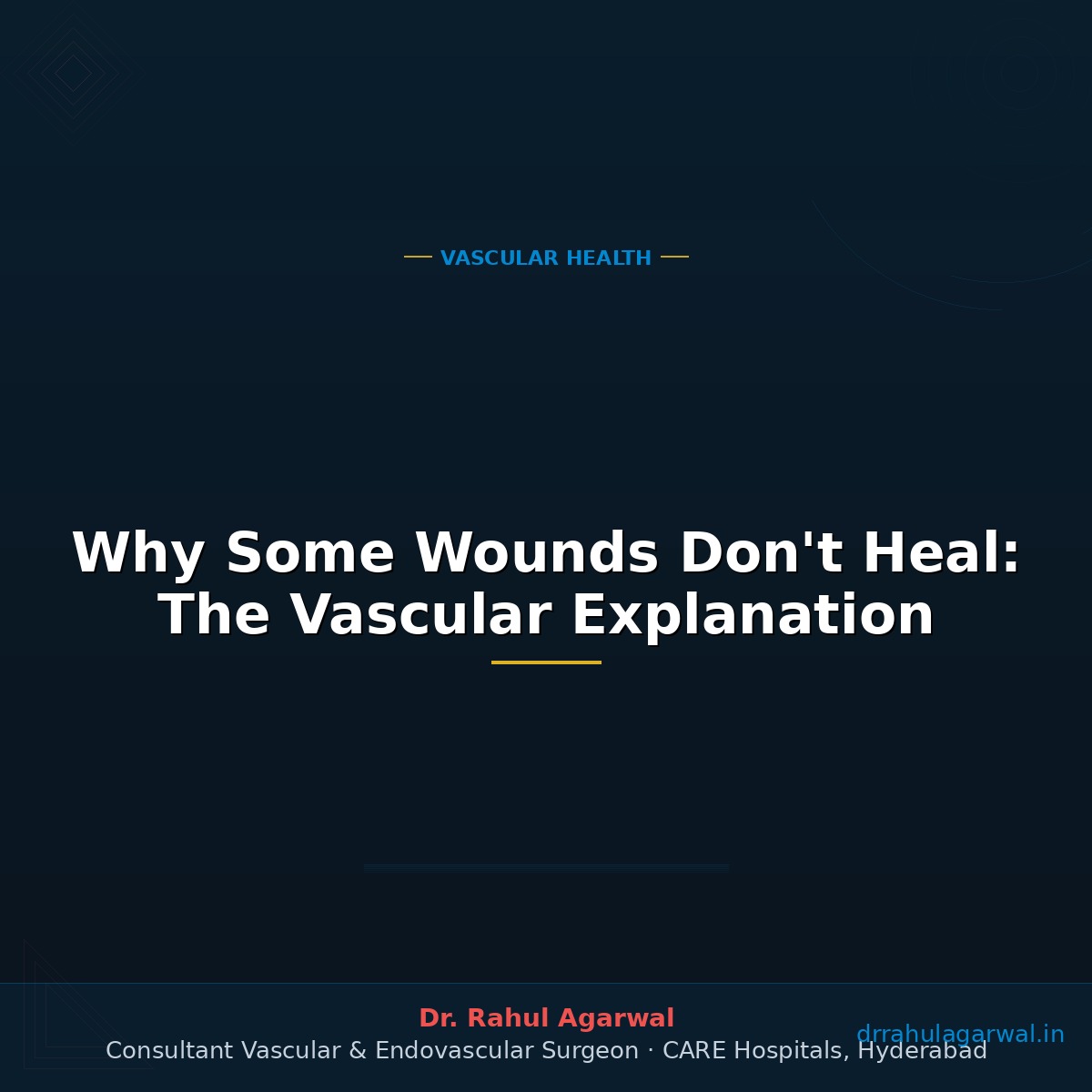 Why Some Wounds Don’t Heal: The Vascular Explanation